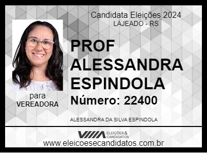 Candidato PROF ALESSANDRA ESPINDOLA 2024 - LAJEADO - Eleições