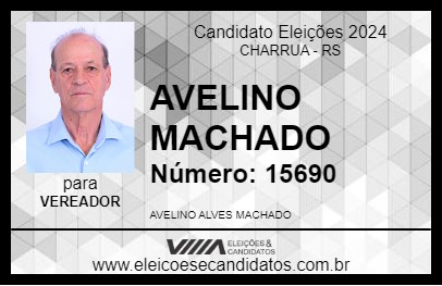 Candidato AVELINO MACHADO  2024 - CHARRUA - Eleições