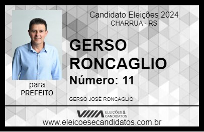 Candidato GERSO RONCAGLIO 2024 - CHARRUA - Eleições