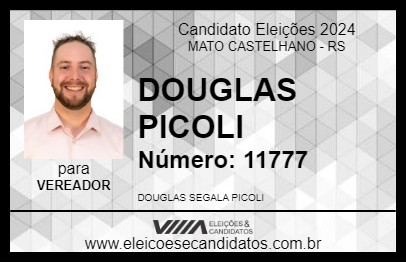 Candidato DOUGLAS PICOLI 2024 - MATO CASTELHANO - Eleições