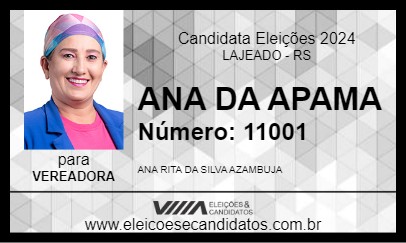 Candidato ANA DA APAMA 2024 - LAJEADO - Eleições