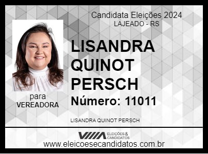 Candidato LISANDRA  QUINOT PERSCH 2024 - LAJEADO - Eleições