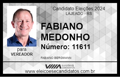 Candidato FABIANO MEDONHO 2024 - LAJEADO - Eleições