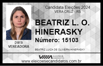 Candidato BEATRIZ L. O. HINERASKY 2024 - VERA CRUZ - Eleições