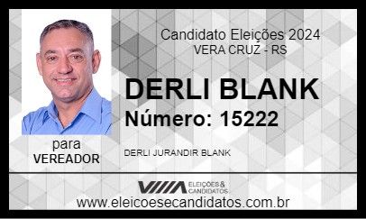 Candidato DERLI BLANK 2024 - VERA CRUZ - Eleições