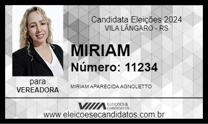 Candidato MIRIAM 2024 - VILA LÂNGARO - Eleições