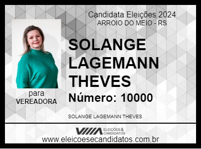 Candidato SOLANGE LAGEMANN THEVES 2024 - ARROIO DO MEIO - Eleições