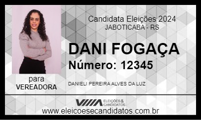 Candidato DANI FOGAÇA 2024 - JABOTICABA - Eleições