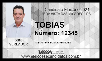 Candidato TOBIAS 2024 - BOA VISTA DAS MISSÕES - Eleições