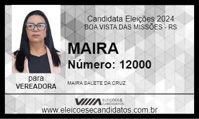 Candidato MAIRA 2024 - BOA VISTA DAS MISSÕES - Eleições