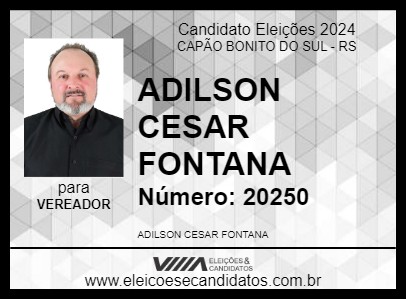 Candidato ADILSON CESAR FONTANA 2024 - CAPÃO BONITO DO SUL - Eleições