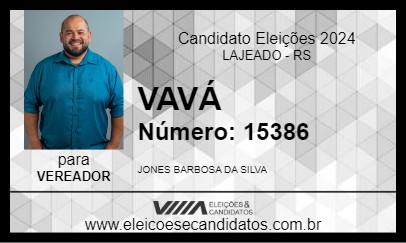 Candidato VAVÁ 2024 - LAJEADO - Eleições