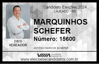 Candidato MARQUINHOS SCHEFER 2024 - LAJEADO - Eleições