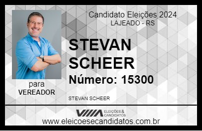 Candidato STEVAN SCHEER 2024 - LAJEADO - Eleições