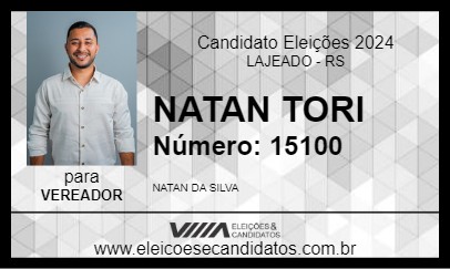 Candidato NATAN TORI 2024 - LAJEADO - Eleições