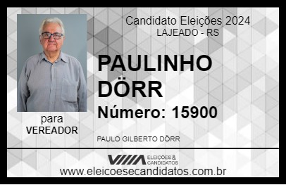 Candidato PAULINHO DÖRR 2024 - LAJEADO - Eleições