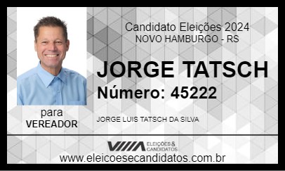 Candidato JORGE TATSCH 2024 - NOVO HAMBURGO - Eleições