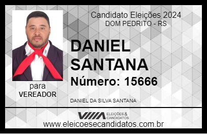 Candidato DANIEL SANTANA 2024 - DOM PEDRITO - Eleições