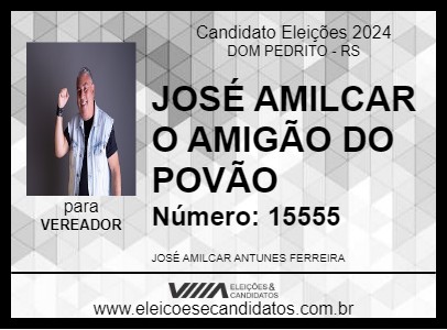 Candidato JOSÉ AMILCAR O AMIGÃO DO POVÃO 2024 - DOM PEDRITO - Eleições