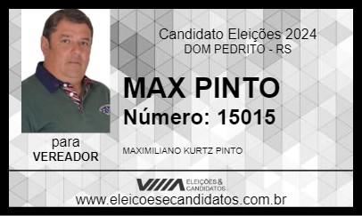 Candidato MAX PINTO 2024 - DOM PEDRITO - Eleições