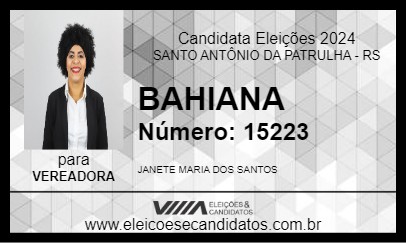 Candidato BAHIANA 2024 - SANTO ANTÔNIO DA PATRULHA - Eleições