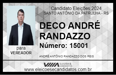 Candidato DECO ANDRÉ RANDAZZO 2024 - SANTO ANTÔNIO DA PATRULHA - Eleições