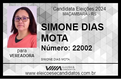 Candidato SIMONE DIAS MOTA 2024 - MAÇAMBARÁ - Eleições