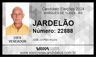 Candidato JARDELÃO 2024 - MARQUES DE SOUZA - Eleições