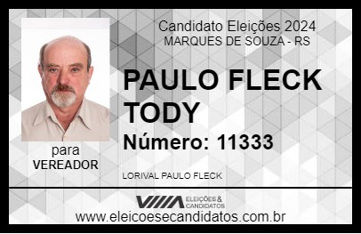 Candidato PAULO FLECK TODY 2024 - MARQUES DE SOUZA - Eleições