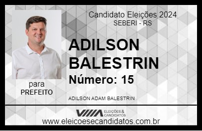 Candidato ADILSON BALESTRIN 2024 - SEBERI - Eleições