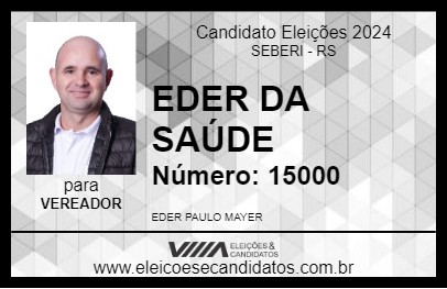 Candidato EDER DA SAÚDE 2024 - SEBERI - Eleições