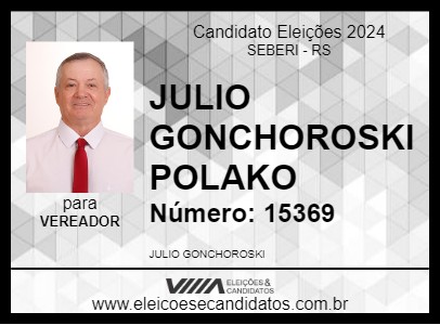 Candidato JULIO GONCHOROSKI POLAKO 2024 - SEBERI - Eleições