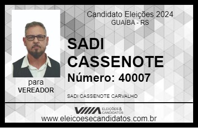 Candidato SADI CASSENOTE  2024 - GUAÍBA - Eleições