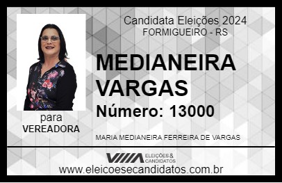 Candidato MEDIANEIRA VARGAS 2024 - FORMIGUEIRO - Eleições