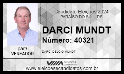 Candidato DARCI  MUNDT 2024 - PARAÍSO DO SUL - Eleições