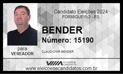 Candidato BENDER 2024 - FORMIGUEIRO - Eleições