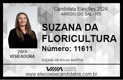 Candidato SUZANA DA FLORICULTURA 2024 - ARROIO DO SAL - Eleições