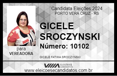 Candidato GICELE  SROCZYNSKI 2024 - PORTO VERA CRUZ - Eleições