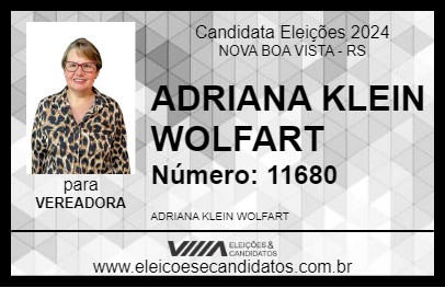 Candidato ADRIANA KLEIN WOLFART 2024 - NOVA BOA VISTA - Eleições