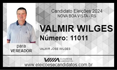 Candidato VALMIR WILGES 2024 - NOVA BOA VISTA - Eleições