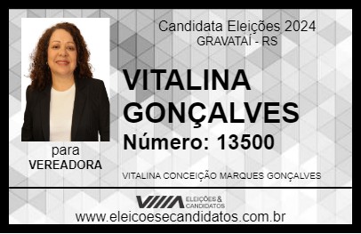 Candidato VITALINA GONÇALVES 2024 - GRAVATAÍ - Eleições