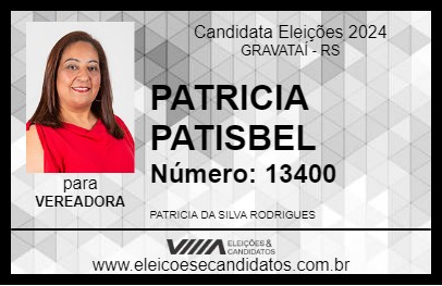 Candidato PATRICIA PATISBEL 2024 - GRAVATAÍ - Eleições