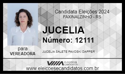 Candidato JUCELIA 2024 - FAXINALZINHO - Eleições