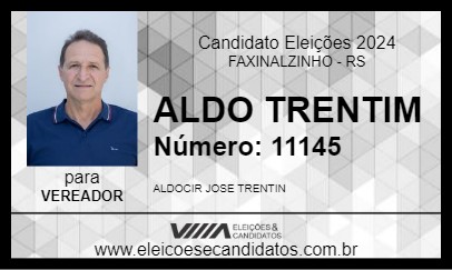 Candidato ALDO TRENTIM 2024 - FAXINALZINHO - Eleições