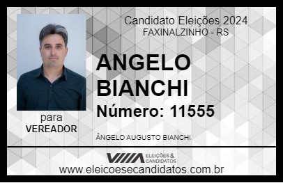 Candidato ANGELO BIANCHI 2024 - FAXINALZINHO - Eleições