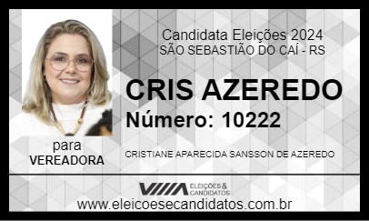 Candidato CRIS AZEREDO 2024 - SÃO SEBASTIÃO DO CAÍ - Eleições