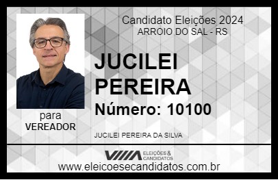 Candidato JUCILEI PEREIRA 2024 - ARROIO DO SAL - Eleições