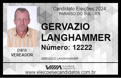 Candidato GERVAZIO LANGHAMMER 2024 - PARAÍSO DO SUL - Eleições