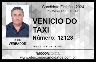 Candidato VENICIO DO TAXI 2024 - PARAÍSO DO SUL - Eleições