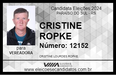 Candidato CRISTINE ROPKE 2024 - PARAÍSO DO SUL - Eleições